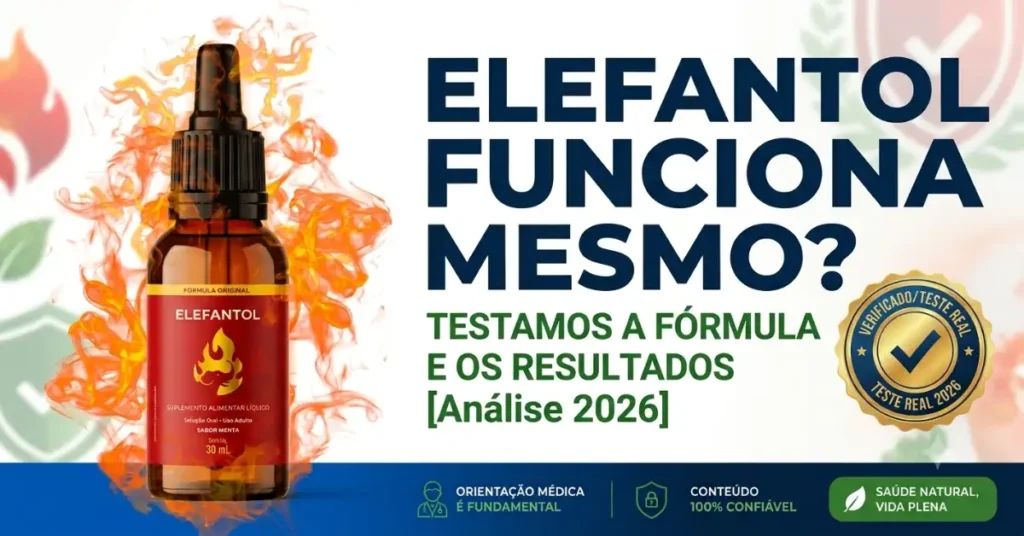 Banner de análise e avaliação se o Elefantol funciona mesmo com selo de teste real 2026
